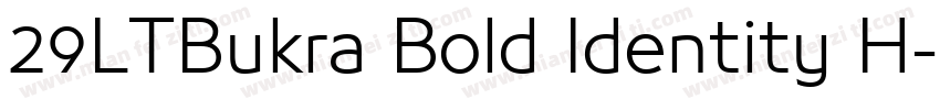 29LTBukra Bold Identity H字体转换